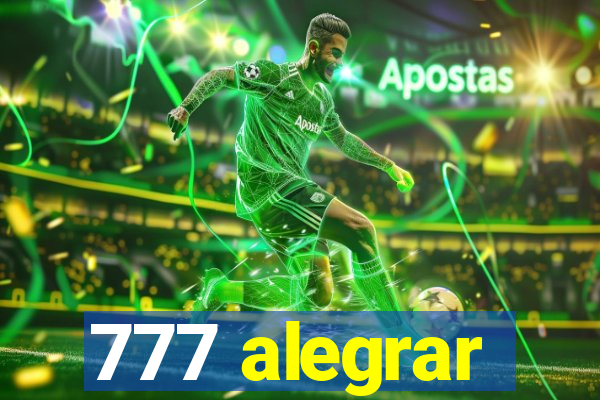 777 alegrar